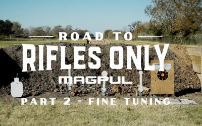 The Road to Rifles Only, Part 2 – Fine Tuning