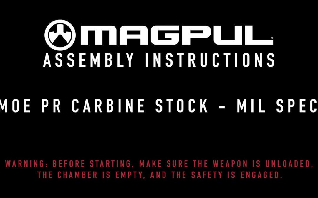 Magpul Instructions – MOE PR Carbine Stock